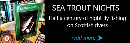 Sea Trout Nights - a new sea trout fishing book by John Gray